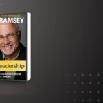 Book Summary: Entreleadership by Dave Ramsey