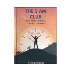 FREE The 5am Club by Robin Sharma summary Ebook
