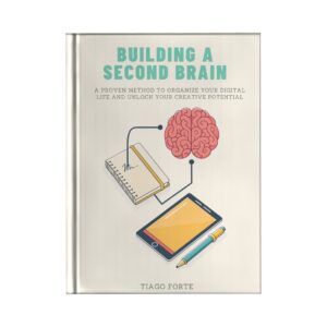 FREE Building a Second Brain by Tiago Forte summary Ebook